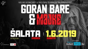 GORAN BARE & MAJKE - 01.06.2019. Šalata, Zagreb