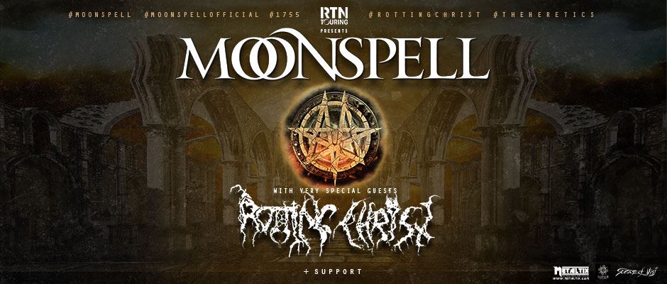 Moonspell & Rotting Christ - Bratislava 2019!