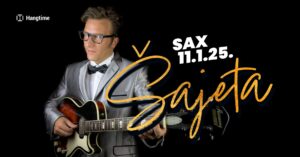 ŠAJETA @Sax, Zagreb, 11.1.2025